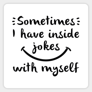 Inside Jokes Magnet